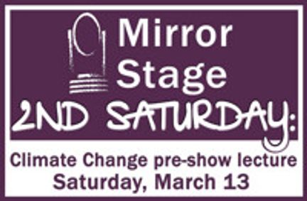 2nd Saturday: Climate Change pre-show lecture show poster