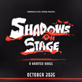 Shadows on Stage in Maine