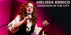 Melissa Errico: Sondheim in the City in Rockland / Westchester
