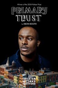 Primary Trust show poster