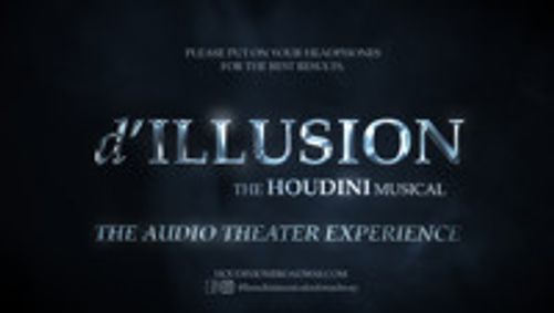 d'ILLUSION: The Houdini Musical show poster