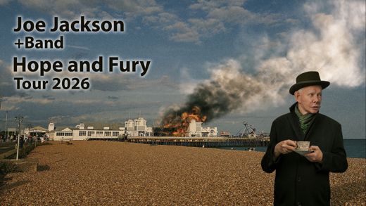 Joe Jackson + Band: Hope and Fury Tour 2026