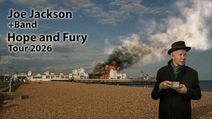 Joe Jackson + Band: Hope and Fury Tour 2026