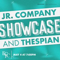 Jr. Company and Thespian Showcase