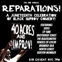 REPARATIONS! A Juneteenth Celebration of Black Improv Comedy