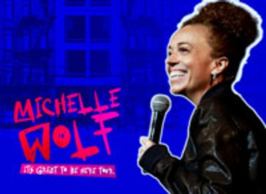Michelle Wolf - It's Great to Be Here Tour show poster