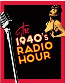 The 1940's Radio Hour show poster