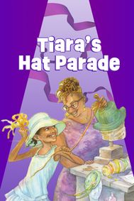 Tiara’s Hat Parade show poster