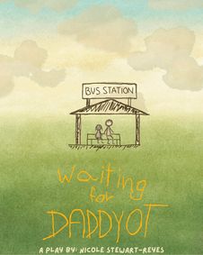 Waiting For Daddyot show poster