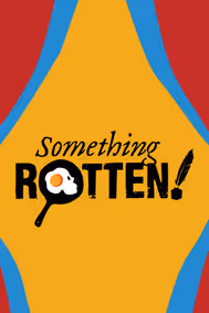 Something Rotten! show poster