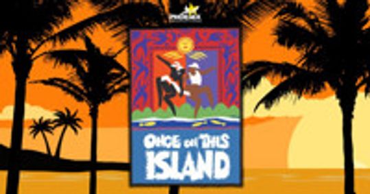 Once On This Island show poster