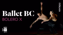 Ballet BC - BOLERO X in Los Angeles