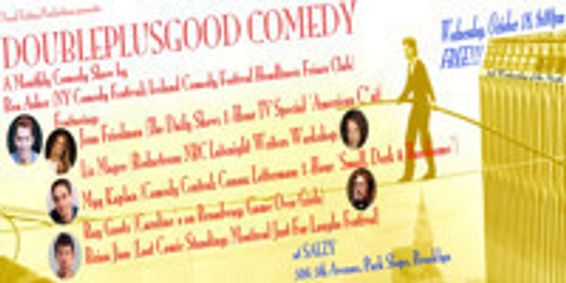 DoublePlusGood Comedy Show show poster