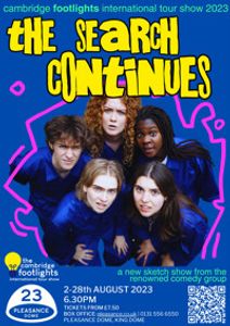 The Cambridge Footlights International Tour Show 2023: The Search Continues
