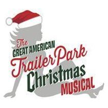The Great American Trailer Park Christmas Musical