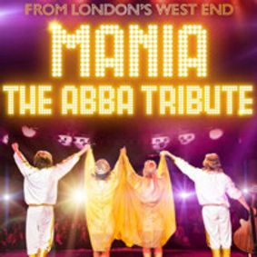 MANIA: The ABBA Tribute show poster