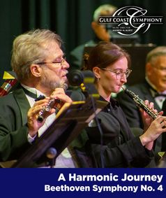 Gulf Coast Symphony at the MACC - Beethoven Symphony No. 4 show poster