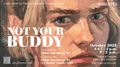 Not Your Buddy by Chloe Satenberg ’24, in Broadway