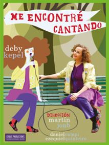 Deby Kepel en “Me encontré cantando” show poster