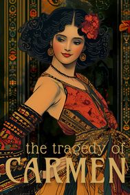 The Tragedy of Carmen show poster