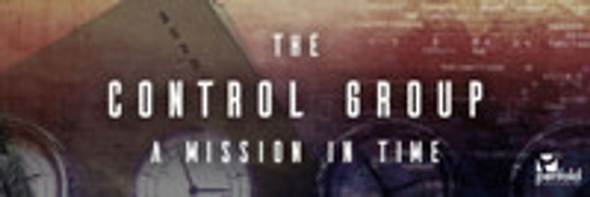 The Control Group: A Mission in Time show poster