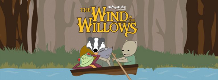 Playhouse Pantomimes Presents The Wind in the Willows show poster