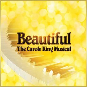 Beautiful: The Carole King Musical show poster