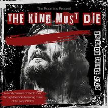 THE KING MUST DIE
