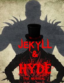 Jekyll & Hyde show poster