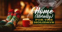 Home (Literally) For The Holidays