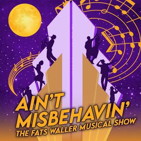 Ain't Misbehavin' show poster