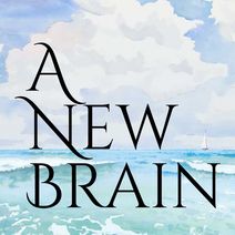 A New Brain