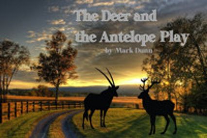 The Deer and the Antelope Play show poster