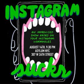 Instagram Sucks show poster