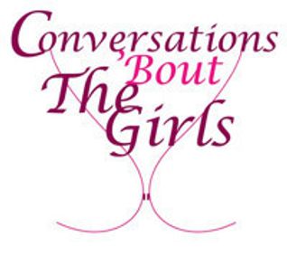 TST presents Conversations About the GIRLS! Yes, those GIRLS! show poster