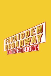 FORBIDDEN BROADWAY: Merrily We Stole A Song