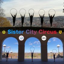 Circus Harmony and Circus Circuli present Sister City Circus