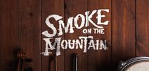 Smoke on the Mountain
