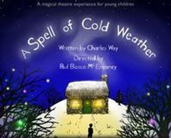 A Spell of Cold Weather show poster