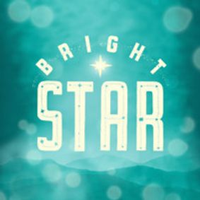 Bright Star show poster