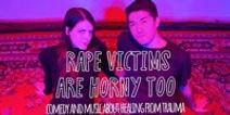 Rape Victims Are Horny Too
