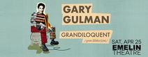 Gary Gulman: Grandiloquent