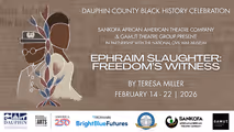 Ephraim Slaughter: Freedom's Witness in Central Pennsylvania