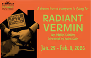 Radiant Vermin by Philip Ridley in Philadelphia