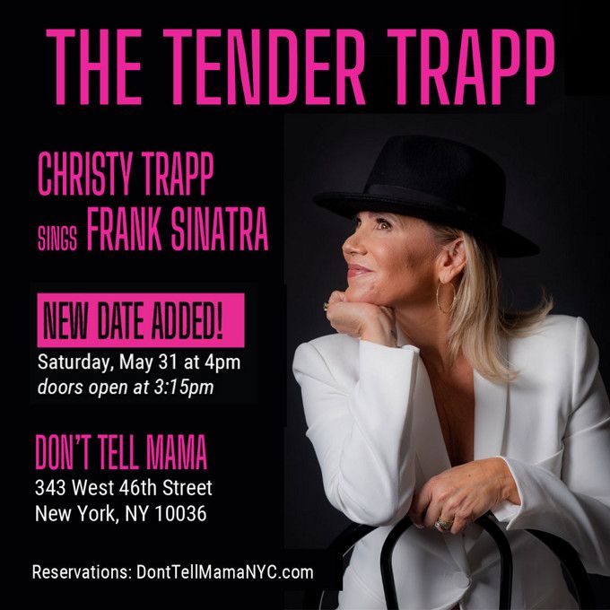 THE TENDER TRAPP: Christy Trapp sings Frank Sinatra