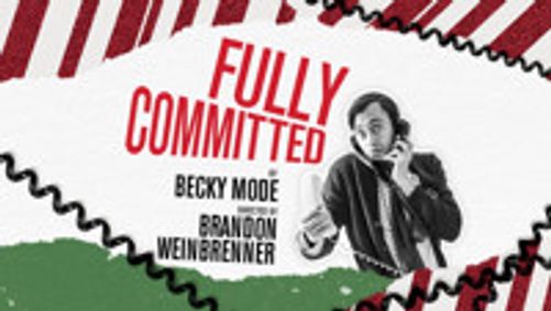 Fully Committed show poster