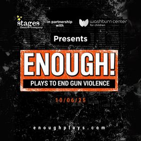 ENOUGH! Plays to End Gun Violence show poster