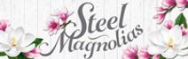 STEEL MAGNOLIAS