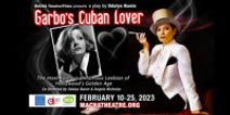 GARBO’S CUBAN LOVER