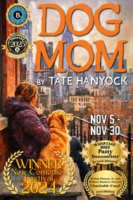 Dog Mom by Tate Hanyok show poster